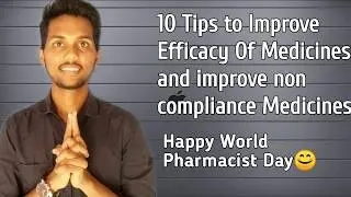 10 Tips for improve efficiency of medicine . || Harish Kasar ||