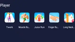 Twerk, Muscle Rush , Juice Run, Finger Rush, Long Neck Run