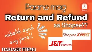 Paano mag Return and Refund sa Shopee?? 