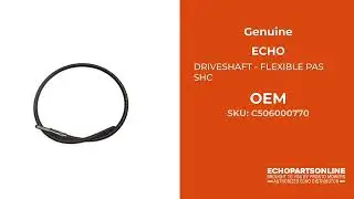 C506000770 - DRIVESHAFT - FLEXIBLE PAS SHC - ECHO Genuine OEM Part