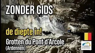ZONDER GIDS de diepte in! 🦇 Grotten du Pont d'Arcole (Ardennen)