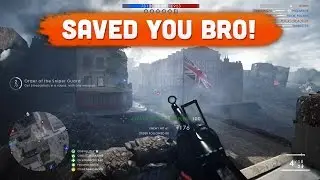 СПАС ТЕБЯ, БРО! - Battlefield 1 | Путь к максимальному рангу #42 (сетевая игра)