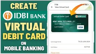 How To Create IDBI Bank Virtual Debit Card on Mobile Banking
