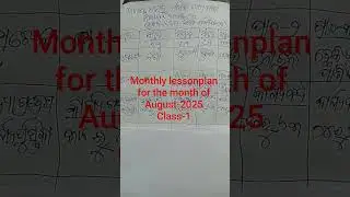 Monthly lessonplan for the month of August-2025#sishubatika #class1#class2 #shortsfeed#shorts#viral