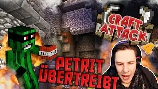 PETRIT SPRENGT MEIN HAUS ER ÜBERTREIBT | CRAFT ATTACK SEASON 4
