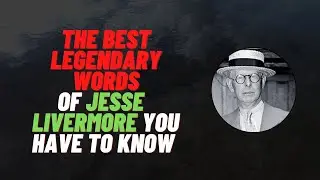 Quotes of Jesse Livermore Powerful Lessons From The Legend #tradingtips #tradingstrategy #quotes