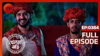 Khelna Bari - Full Ep - 384 - Zee Bangla