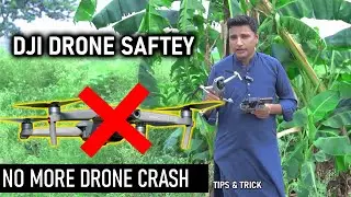 STOP CRASHING YOUR DRONE DJI tips and trick | drone crash | Dji drone fist flight | Tips and trick |