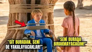 FAKİR KIZ, FELÇLİ MİLYONERİN OĞLUNU BAĞLI GÖRÜYOR… YARDIM EDİYOR VE HER ŞEY DEĞİŞİYOR