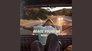 Grace Found Me