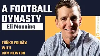Eli Manning Talks Life After Football | Manning Dynasty | Funky Friday