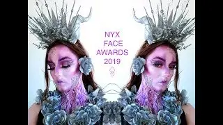♡ NYX FACE AWARDS ENTRY 2019 ♡