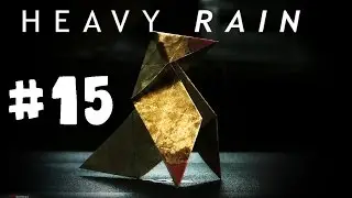 Heavy Rain Walkthrough Part 15