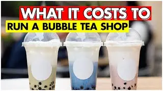 What It Costs to Run a Bubble Tea Shop Every Month