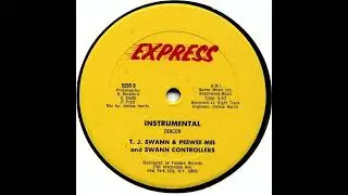 T. J. Swann- & Peewee Mel and Swann Controllers - Maximus Party (Instrumental) (1980)