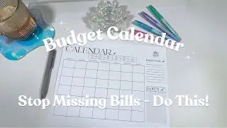 How to Use a Budget Calendar to Organize Your Bills & Paychecks