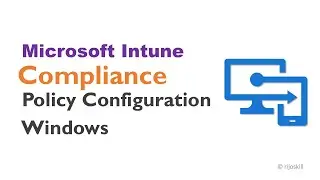 Повысьте безопасность своего устройства с помощью Microsoft Intune: освойте политики соответствия...