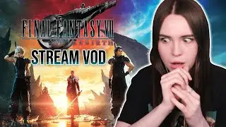Final Fantasy 7 Rebirth - VOD 22