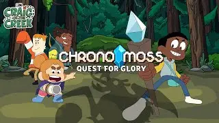 Craig of the Creek: Chrono Moss - Quest For Glory and Treasures (CN Games)