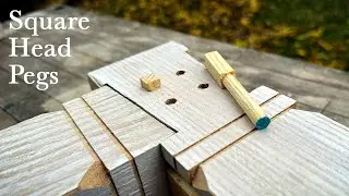 Making Square Headed Wooden Pegs Using Hand Tools