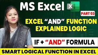 Excel Logic Formula &ndash; AND & IF AND Function Real Life Example | Excel Tutorial in Hindi | Part 3