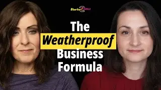 The Weatherproof Business Formula: Lessons From a Global Tech Entrepreneur