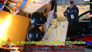 How to Make an Automatic Headlight Beam Control System | DIY Engineering Project