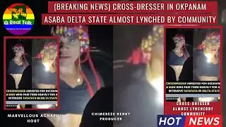 (BREAKING NEWS) Cross-dresser in Okpanam Asaba Delta State almost lynched by community