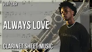 SUPER EASY Clarinet Sheet Music: How to play Always Love  by d4vd ft Hyunjin