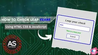 Check Leap Year Using JavaScript || How to Check Leap Year Using JavaScript Function & If and Else