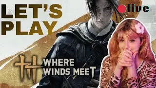 Where the Winds Meet First Impressions Livestream