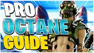 PRO OCTANE GUIDE - HOW TO PLAY OCTANE! (Tips & Tricks) Apex Legends Season 9