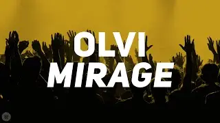 Olvi - Mirage [Bass Boosted]