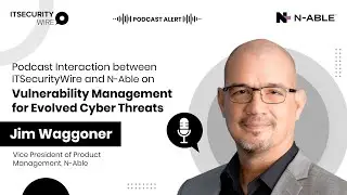 Risk Management for Constant Threats | Jim Waggoner, N- Able