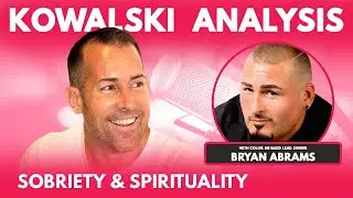 Sobriety & Spirituality w/Color Me Badd Lead Singer Bryan Abrams | Kowalski Analysis