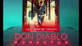 Lady Hear Me Tonight Vs Momentum (CAVP Mashup)
