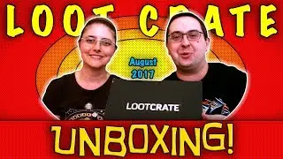 UNBOXING! Loot Crate August 2017 - KINGDOM - #AdventureTime #GameOfThrones