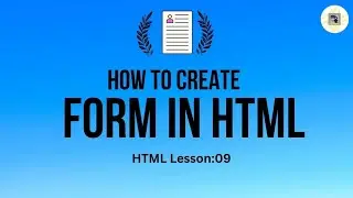 How to create form in html.Learn HTML Part 9. Full HTML tutorial from basics with simple explanation