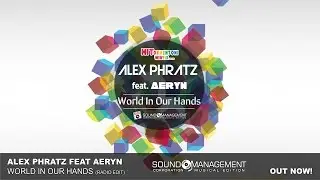 Alex Phratz feat. Aeryn - World In Our Hands (HITORMENTONI WINTER 2016)