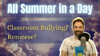 All Summer in a Day by Ray Bradbury - Short Story Summary, Analysis, Review