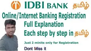 HOW TO REGISTER IDBI  BANK INTERNET BANKING IN TAMIL
