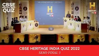 CBSE Heritage India Quiz 2022-23 | Semi-Final 3