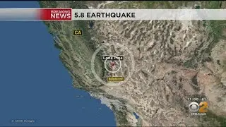 Magnitude-5.8 Earthquake Hits Central California
