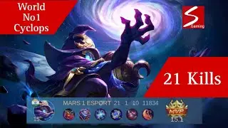 21 Kills World No 1 Cyclops | Mobile Legends | S Gaming | MLBB INDIA