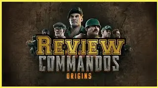 Commandos Origins REVIEW