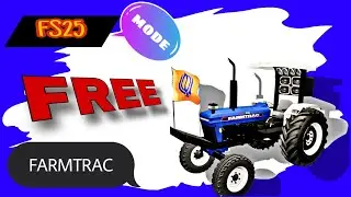 FS25 INDIAN TRACTOR MODE [FARMTRAC]@sandhumode