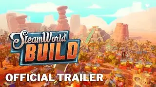 STEAMWORLD BUILD Official Dorado Crest DLC Launch Trailer (2024) | HD