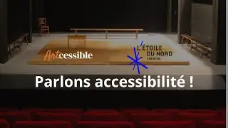 Découvrez l'accessibilité à L'étoile du nord !