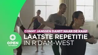 Conny Janssen Danst repeteert een laatste keer in Rotterdam-West | Afl. 3