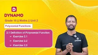 Grade 10 || Math || Unit 2 || Part 1 || Definition of Polynomial Function , Exercise 2.1, 2.2 & 2.3
